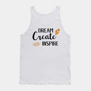 Dream Create Inspire Tank Top